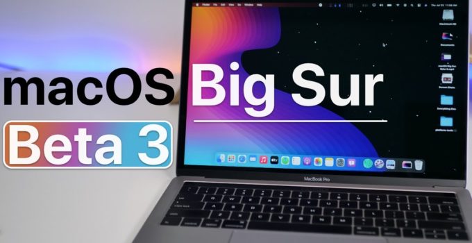 MacOS 11 Big Sur beta 3 to developers