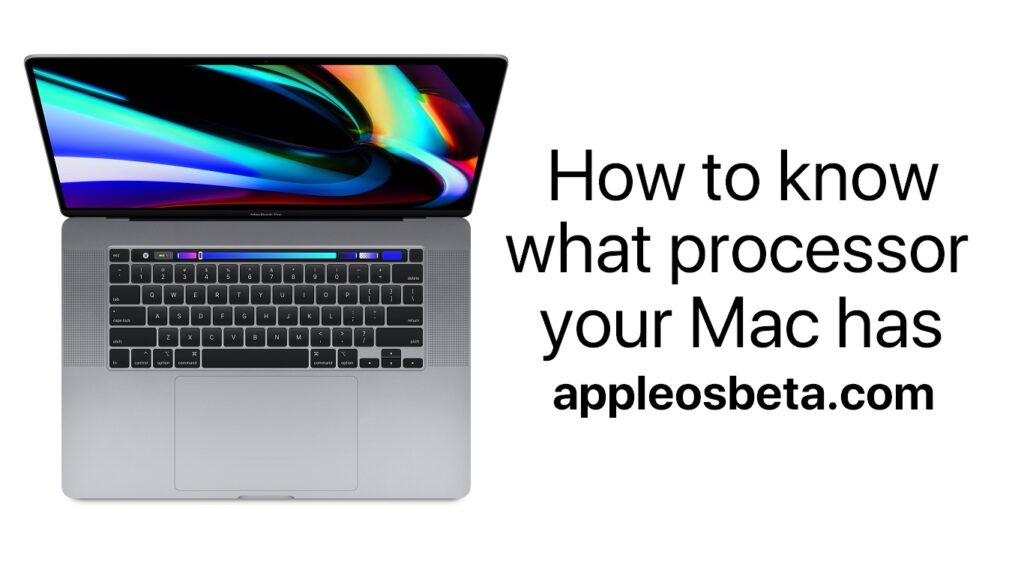 How to know what processor your Mac has