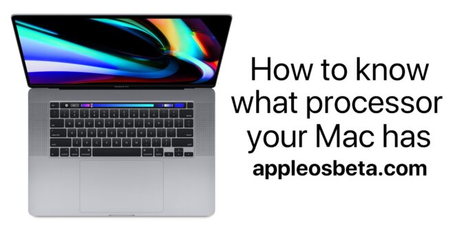 How to know what processor your Mac has