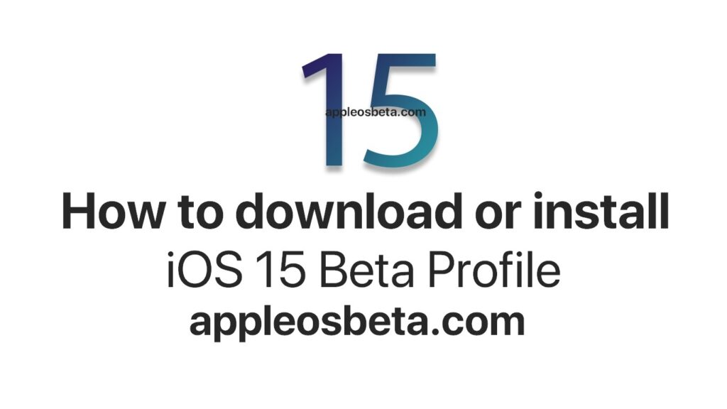 iOS 15 Beta Profile Download