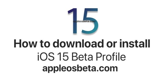 iOS 15 Beta Profile Download